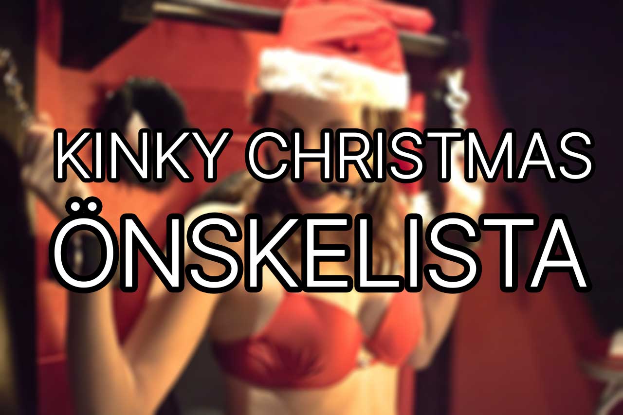 Kinky Christmas - Min önskelista